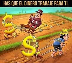 Hacer que el dinero trabaje por ti
